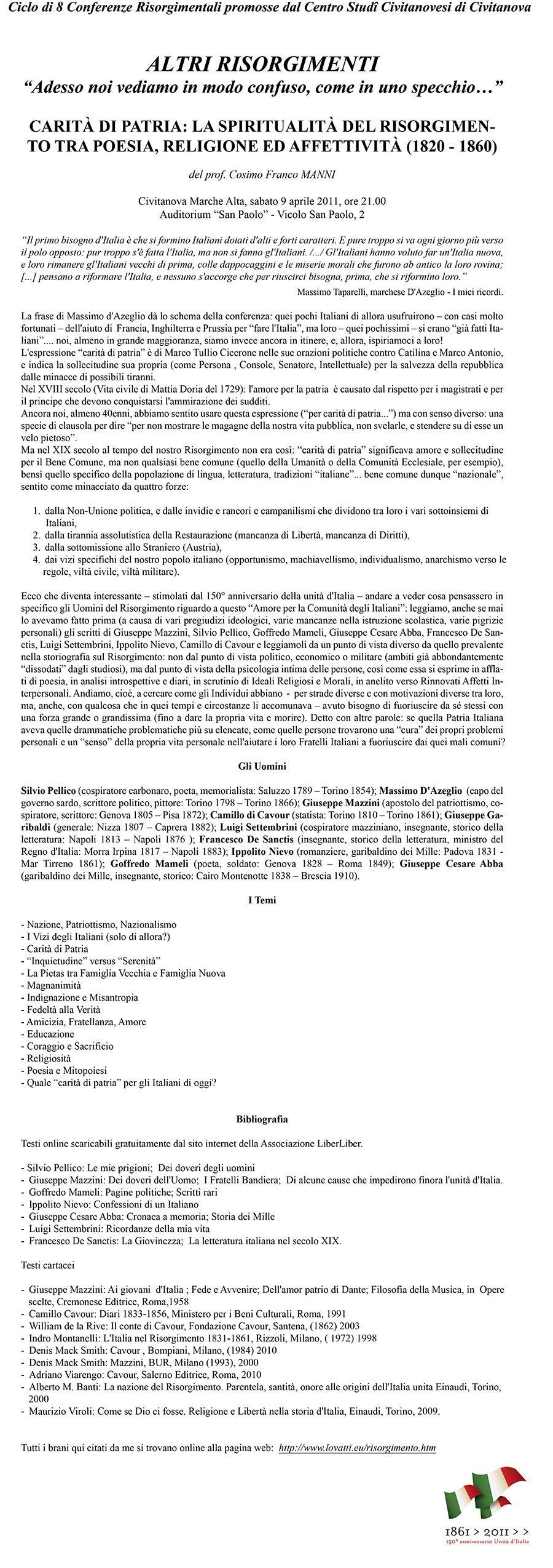 Franco Cosimo manni: Carit di Patria - La spiritualit nel Risorgimento tra poesia, religione ed affettivit. Sabato 9 aprile 2011, ore 21.00 - Auditorium San Paolo, Civitanova Marche Alta.