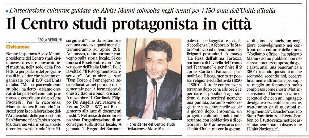 Dal Corriere Adriatico del 17 aprile 2010: Il Centro Studi protagonista in citt&agrave;. L'associazione culturle guidata da Alvise Manni coinvolta negli eventi per i 150 anni dell'Unit&agrave; d'Italia
