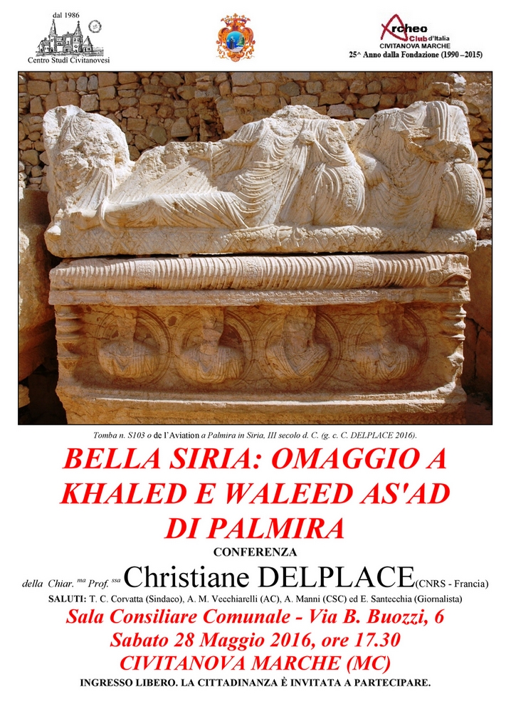 Sabato 28 maggio 2016 alle ore 17:30 - Bella Siria: omaggio a Khaled Ewaleed As'ad di Palmira - conferenza di Christiane Delplace - Sala Consiliare Comunale - Civitanova Marche